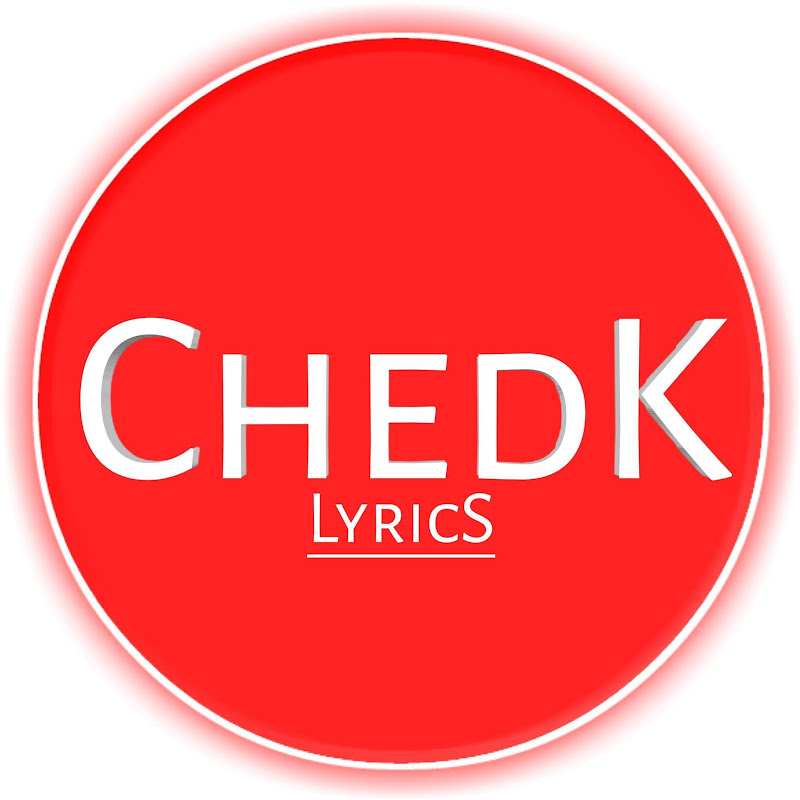 ChedkLyrics