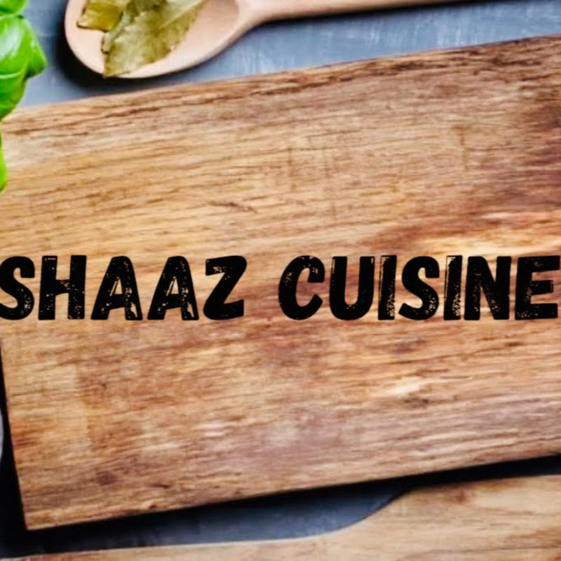 Shaaz Cuisine