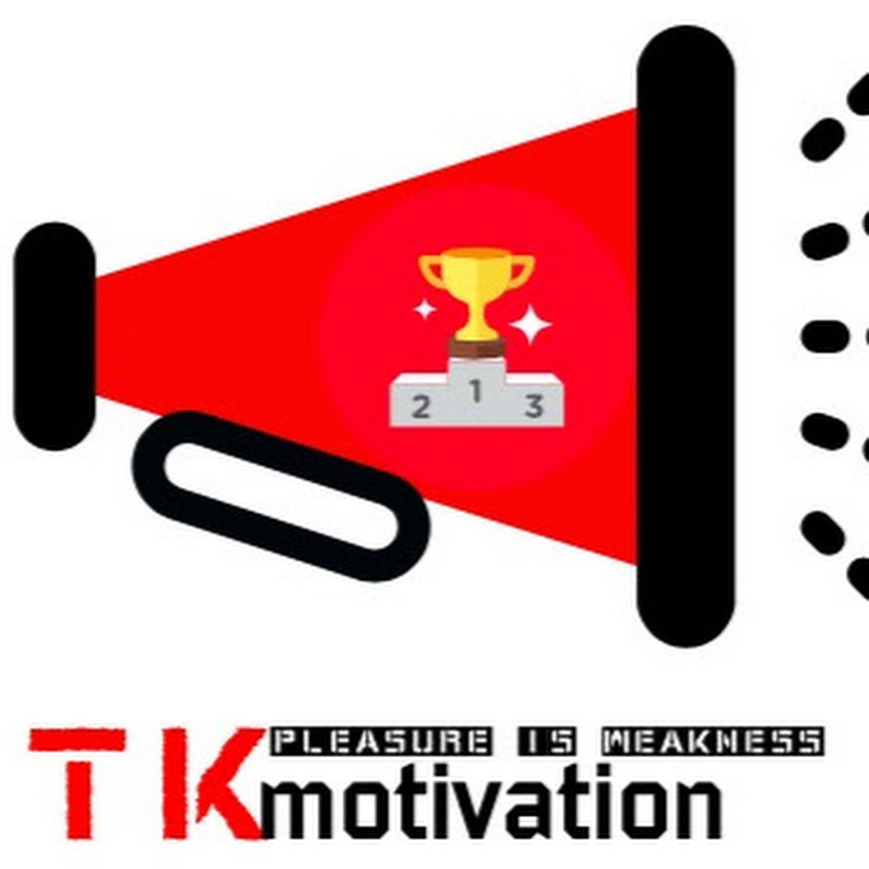 TK motivation
