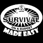 Survival on a Budget Made Easy