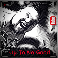 Up To No Good
