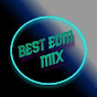 Best EDM Mix