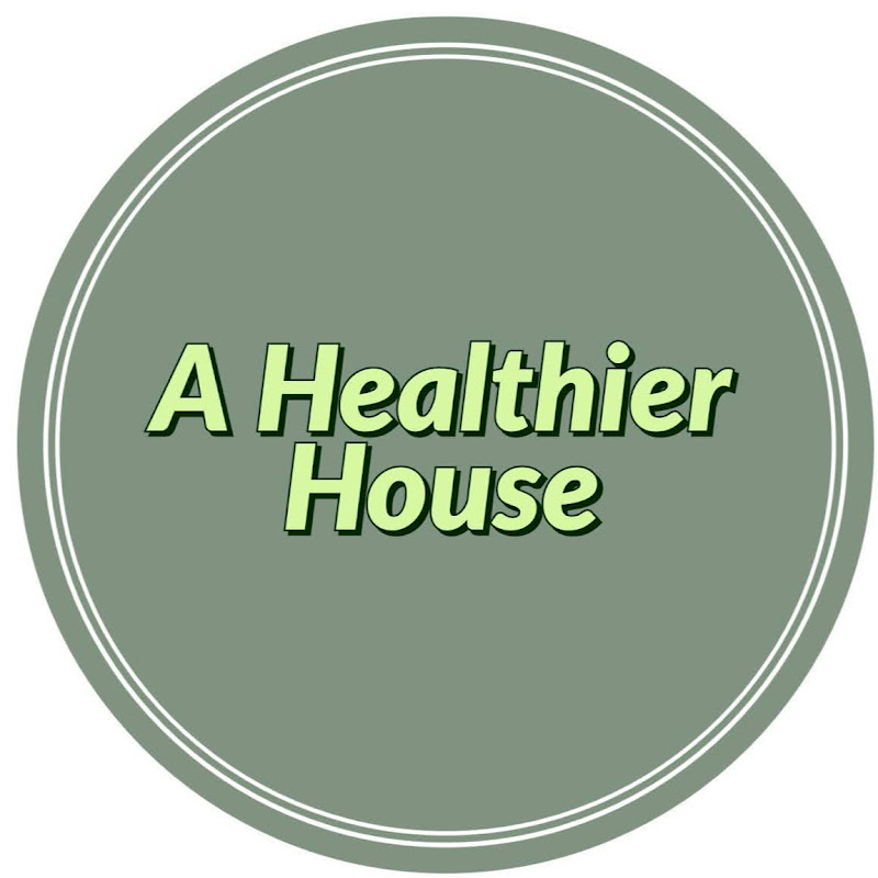 A Healthier House