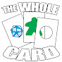 The Whole Card