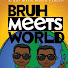 Kaw0Vg9kl40-channel-avatar-Bruh Meets World Podcast