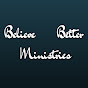 Believe Better Ministries logo