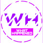 WHAT HAPPENED logo