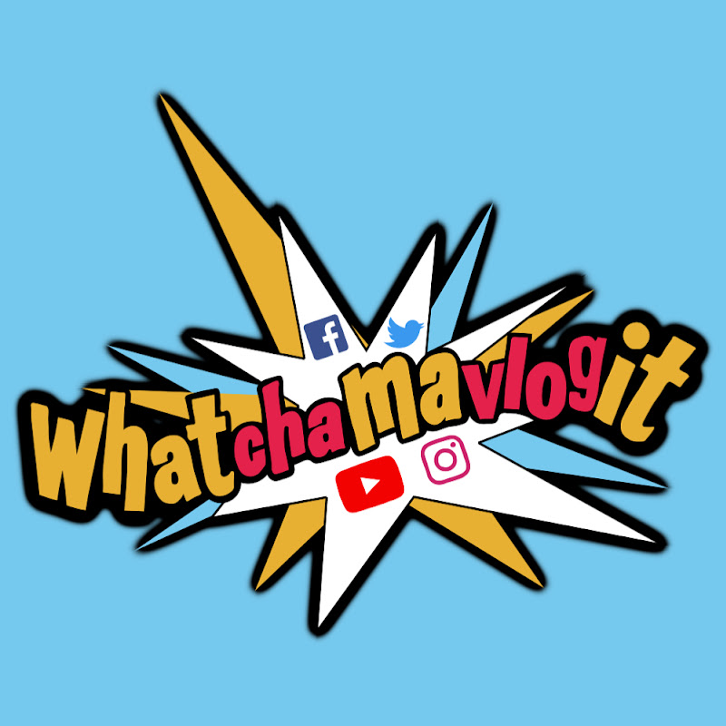 Whatchamavlogit