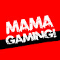 Mama Gaming! channel logo