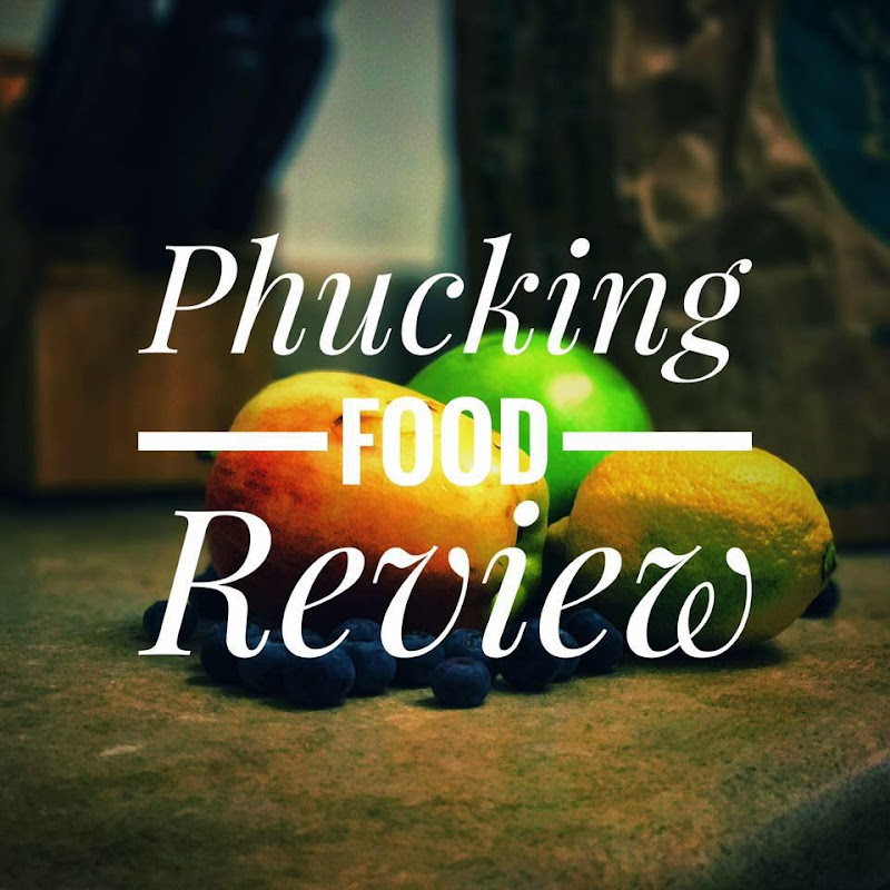 Phucking Food Review