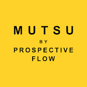 MUTSU BY PROSPECTIVE FLOW