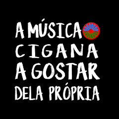 A Música Cigana A Gostar Dela Própria