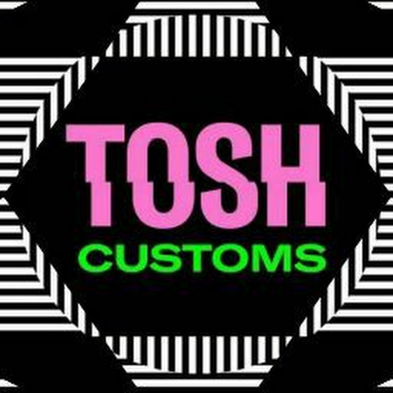 Tosh Customs