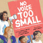 No Voice Too Small logo