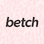 Betch
