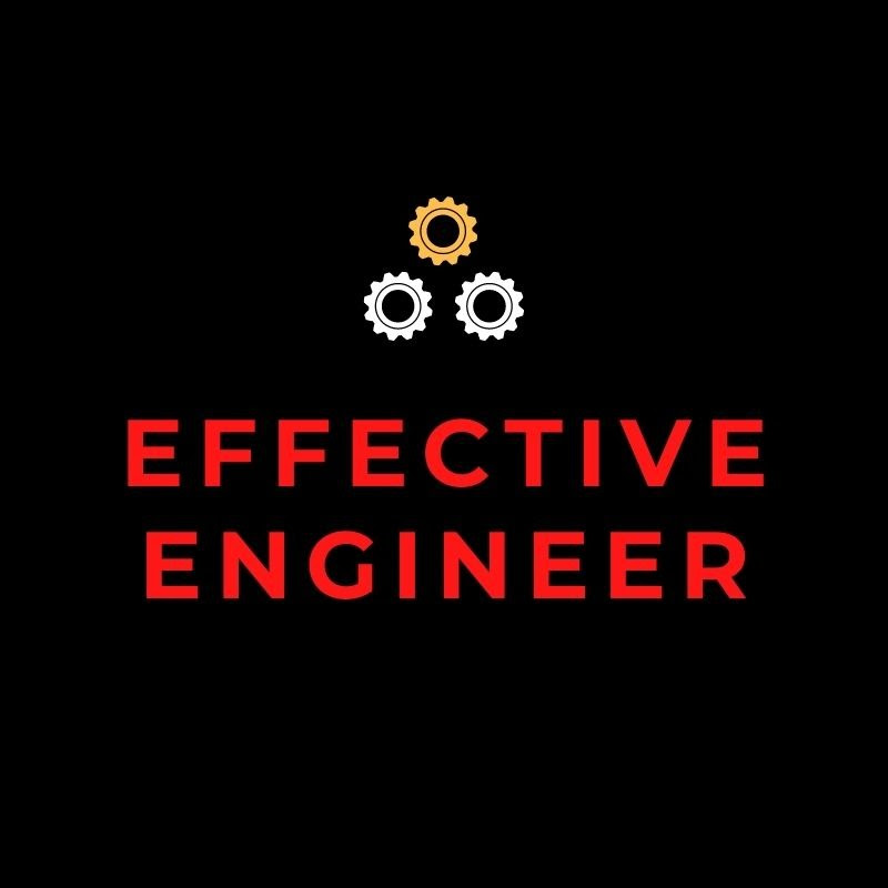 Effective Engineer