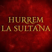 Hurrem La Sultana