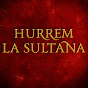 Hurrem La Sultana Image Thumbnail