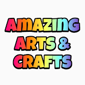 Amazing Arts & Crafts