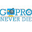 Gopro Neverdie