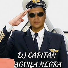 Dj. Capitan Aguila Negra. De Guadalajara jalisco Mexico Para El Mundo