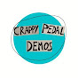 Crappy Pedal Demos