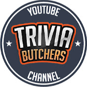 Trivia Butchers