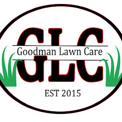 Goodman Lawn Care Est. 2015 Avatar