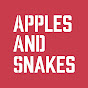 Apples and Snakes