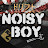 Noisy Boy
