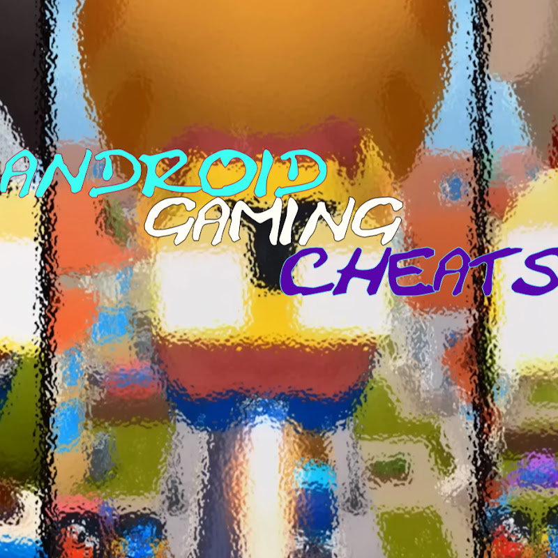 Android Gaming Cheats