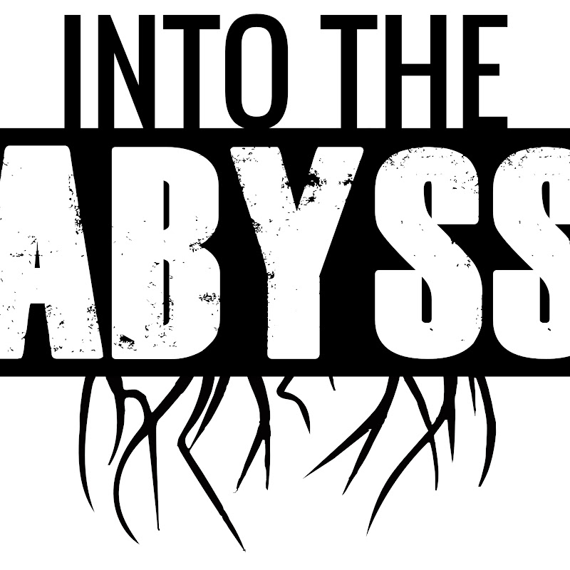 Into The Abyss