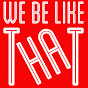 We Be Like That logo