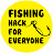 Fishing Hack For Everyone