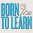 Born to Learn