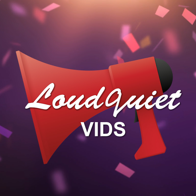 LoudQuietVIDS