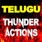 Telugu Thunder Action