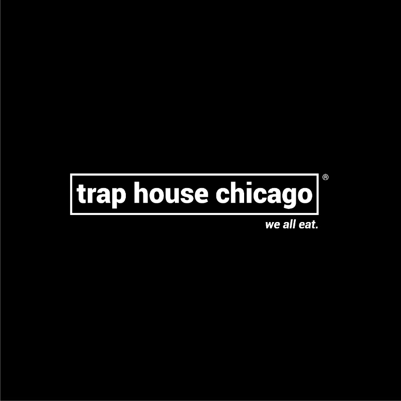 TRAP HOUSE CHICAGO