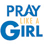 Pray Like a Girl logo