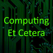 Computing Et Cetera