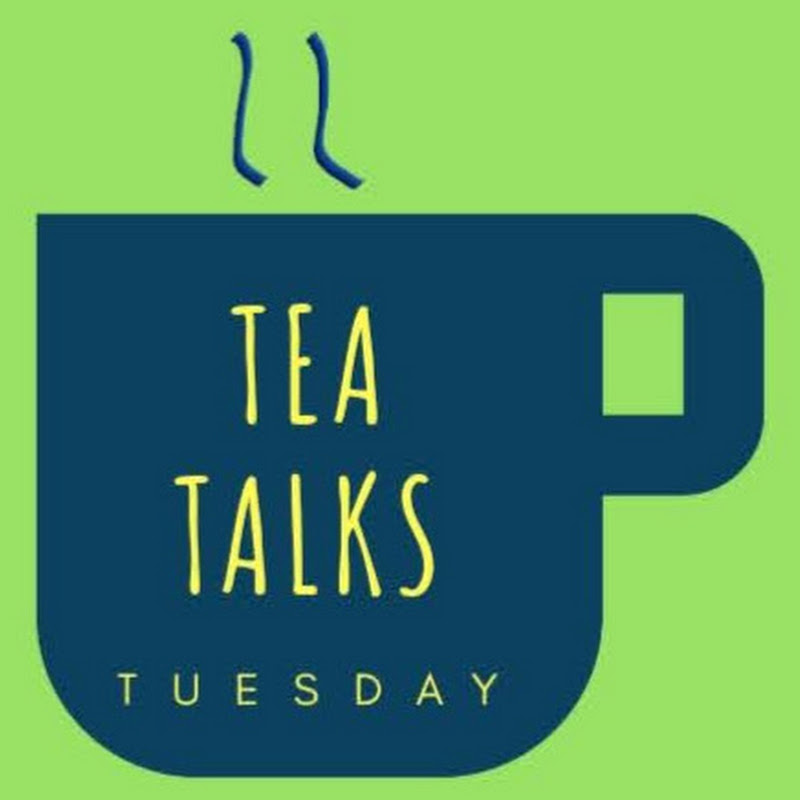 TeaTalksTuesday