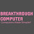 Breakthrough Computer