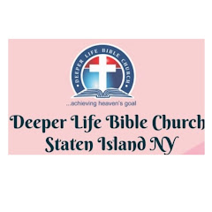 Deeper Life Bible Church Staten Island, NY