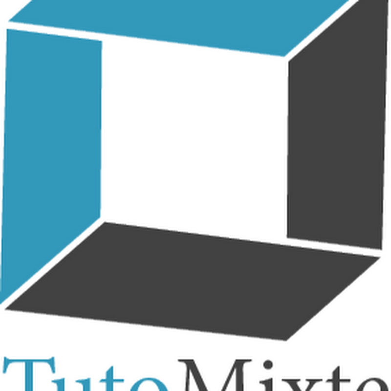 TUTO MIXTE