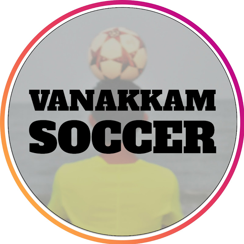 Vanakkam Soccer - Expert Skills and Tricks தமிழ்