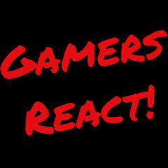 Gamers React