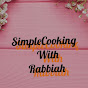 SimpleCooking With Rabbiah