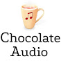 Chocolate Audio