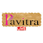 Pavitra Live