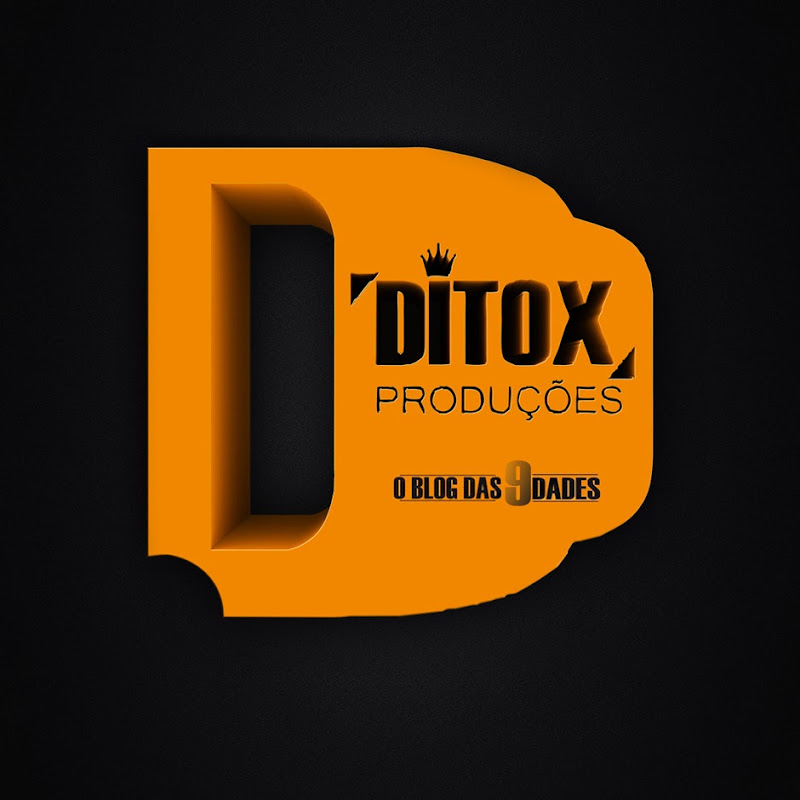 Ditox Produções O Blog Das 9Dades